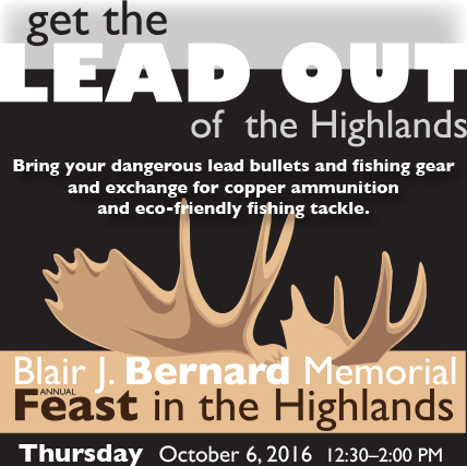 Get the LEAD OUT of the Highlands